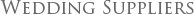 Wedding suppliers